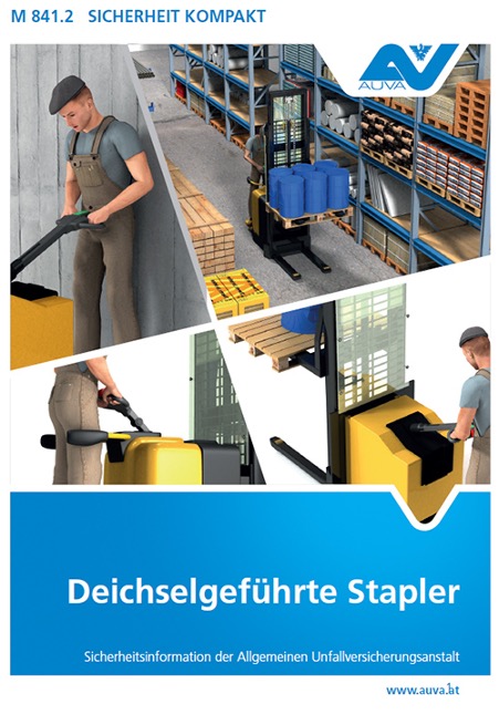 Titelbild des Merkblattes "M 841.2 Deichselgeführte Stapler"