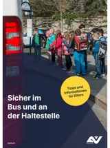 Titelbild der Elternbroschüre "Sicher im Bus und an der Haltestelle" Titelbild der Elternbroschüre "Sicher im Bus und an der Haltestelle"