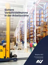 Titelbild Merkblatt "M.plus 802 Sichere Verkehrsteilnahme in der Arbeitsstätte" Titelbild Merkblatt "M.plus 802 Sichere Verkehrsteilnahme in der Arbeitsstätte"