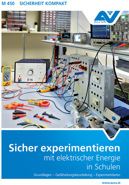 Titelbild des Merkblattes "M 450 Sicher experimentieren mit elektrischer Energie in Schulen"