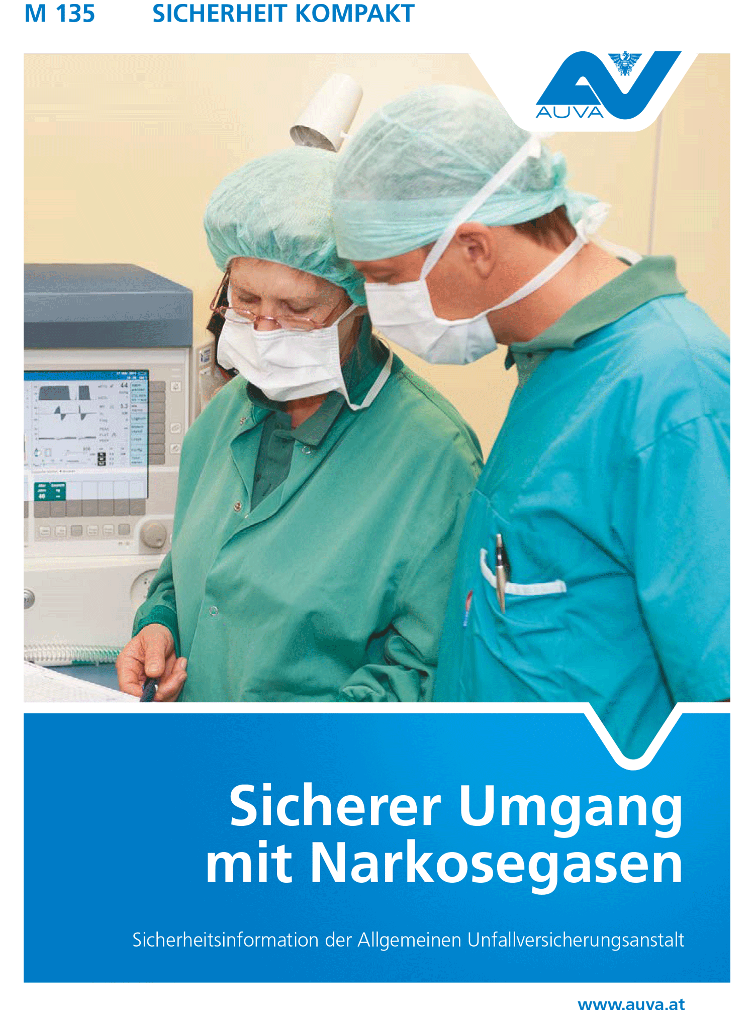 Titelbild des Merkblattes "M 135 Sicherer Umgang mit Narkosegasen"