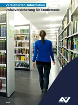 Titelblatt der Broschüre Versicherten Information Unfallversicherung für Studierende Titelblatt der Broschüre Versicherten Information Unfallversicherung für Studierende
