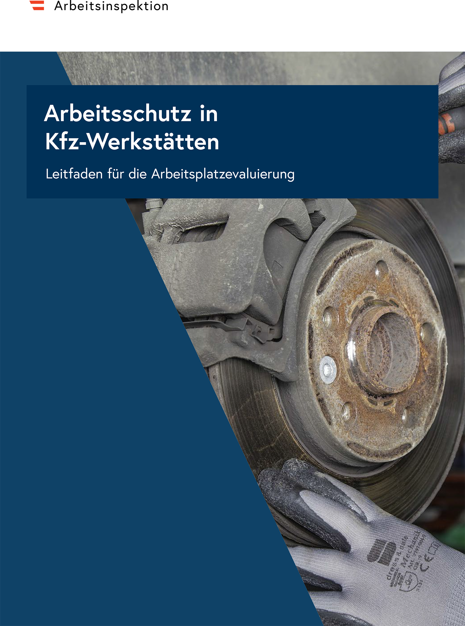 Titelbild des Evaluierungsheftes "E 26 Leitfaden für Arbeitsplatzevaluierung in KFZ-Werkstätten"