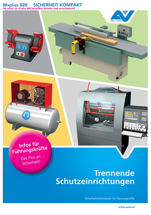 Titelbild des Merkblattes "M.Plus 600 Trennende Schutzeinrichtungen"