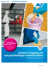 Titelbild des Merkblattes "M.plus 361 Sicherer Umgang mit isocyanathältigen Arbeitsstoffen" Titelbild des Merkblattes "M.plus 361 Sicherer Umgang mit isocyanathältigen Arbeitsstoffen"